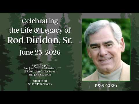Celebrating the life and public service of Rod Diridon, Sr.