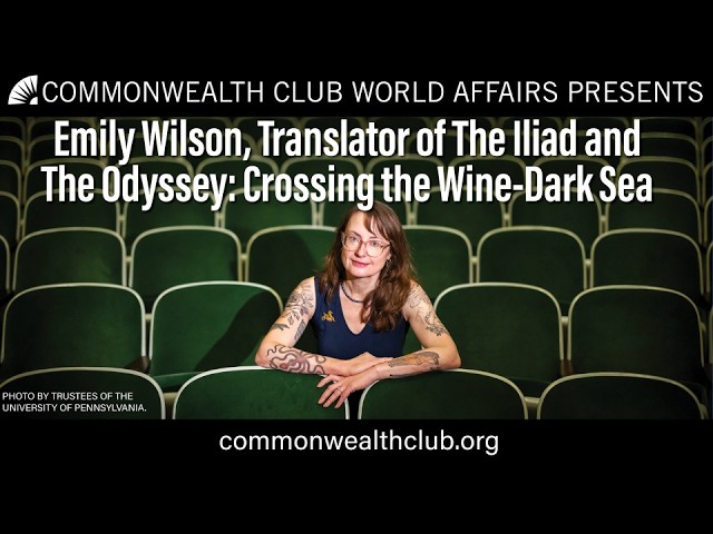 Emily Wilson, Translator of The Iliad and The Odyssey: Crossing the Wine-Dark Sea