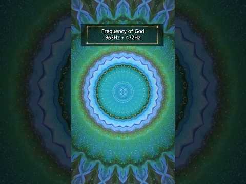 Frequency of God 963Hz + 432Hz