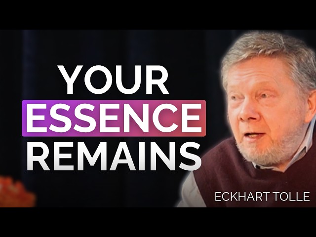 Your Essence Can’t Be Lost | Eckhart Tolle Foundation