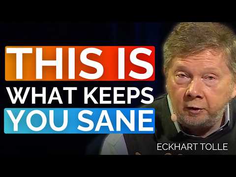 Knowing This Will Keep You Sane | Eckhart Tolle