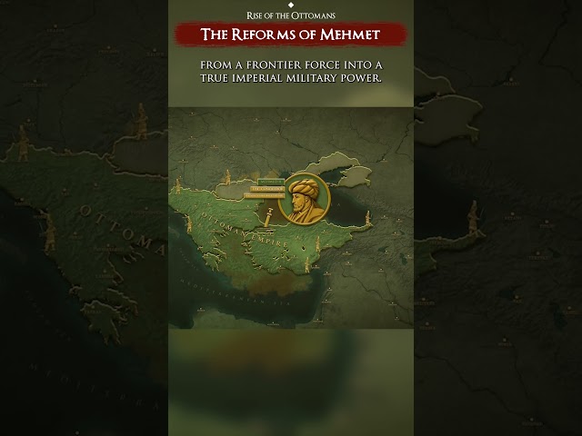 How Mehmet II Transformed the Ottoman Army Forever