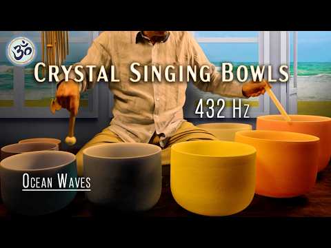 432 Hz Crystal Singing Bowls & Ocean Waves | Full Chakra Healing Meditation & Energy Alignment