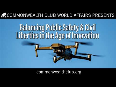 Balancing Public Safety & Civil Liberties in the Age of Innovation