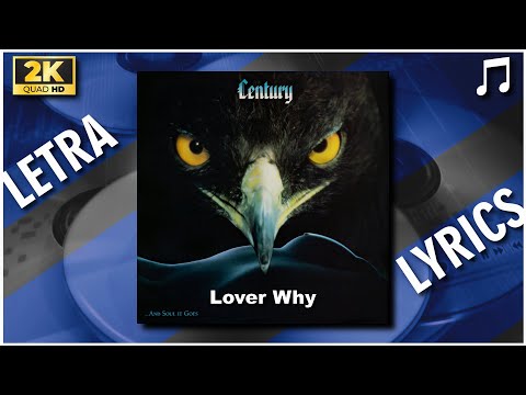 Lover Why - Century (1985, Carrere Records) | LETRA
