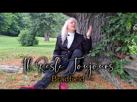 Bradfield :: Il Reste Toujours (Version Nature)