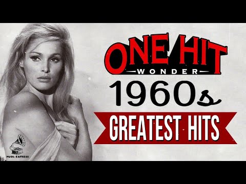 Greatest Hits 1960s One Hits Wonder Of All Time - Best Oldies Songs Of 1970s