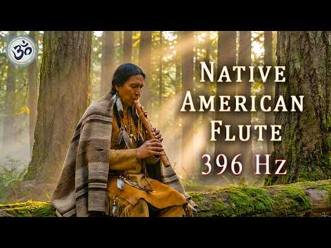 3 Hours Native American Flute Music | 396 Hz | Remove All Negative Energy | Shamanic Drums