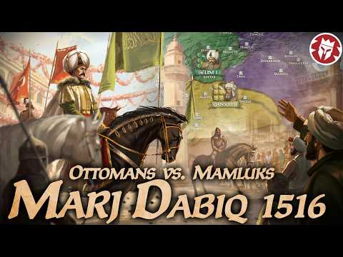 The Battle That Changed the Middle East - Ottomans Broke the Mamluks