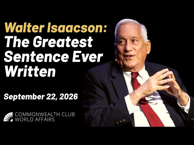 Walter Isaacson: The Greatest Sentence Ever Written