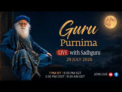 Guru Purnima Live with Sadhguru | 29 July 7 PM IST | 9:30 PM SGT | 3:30 PM CEST
