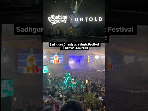 Sadhguru Chants “Kaalo Na Jaanaati” at Untold Festival, Romania