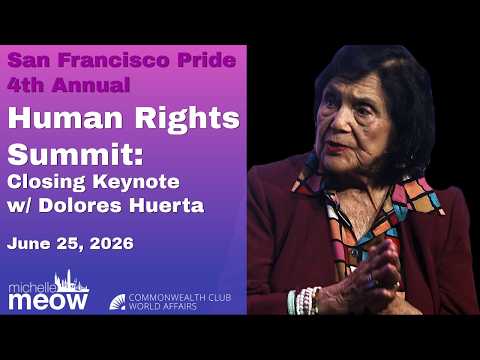 S.F. Pride 4th Annual Human Rights Summit: Closing Keynote with Dolores Huerta