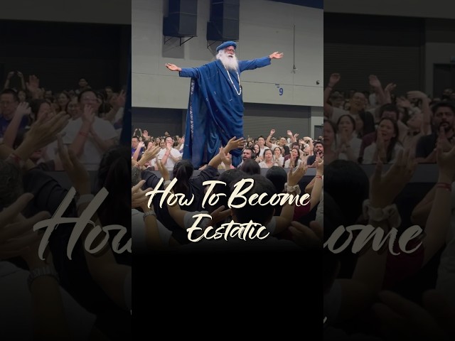 How To Become Ecstatic | Sadhguru