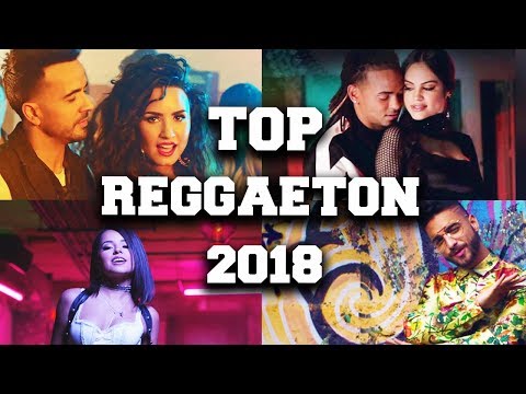 Top 50 Reggaeton Songs 2018