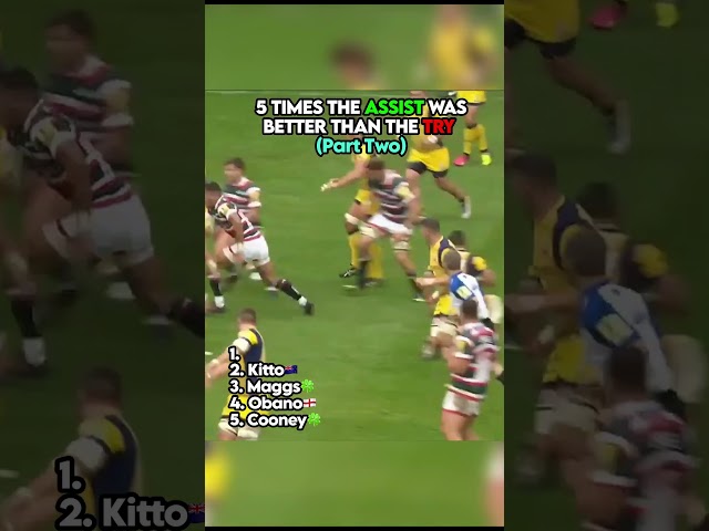5 Times The Assist Was Better Than The Try (Part Two)