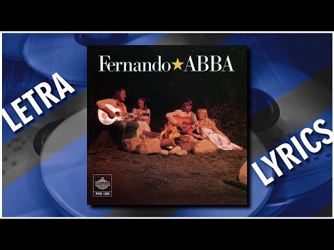 Fernando - ABBA (1975, Polar, Epic, Atlantic) | LETRA