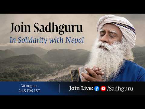 Join Sadhguru "In Solidarity with Nepal" | Live at 4:45 PM IST | Kathmandu