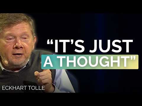 What changes when a bad thought finds nobody home | Eckhart Tolle
