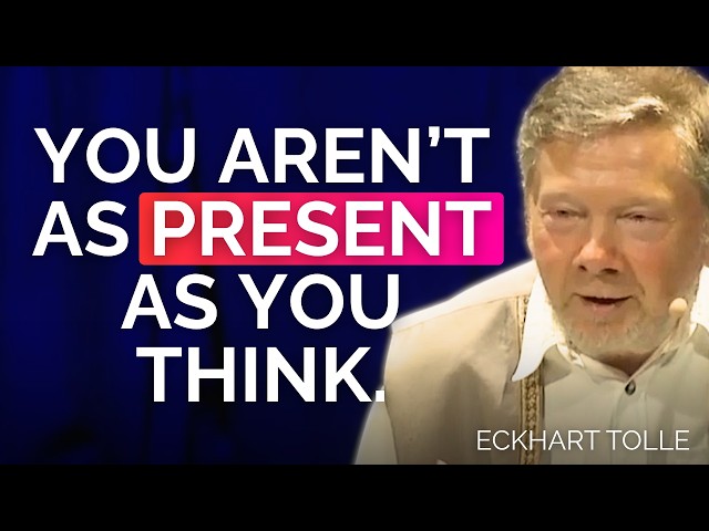 The mistake almost everyone makes about presence | Eckhart Tolle