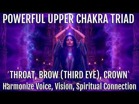 POWERFUL TRIAD UPPER CHAKRA COMBO Alignment to Harmonize Your Voice, Vision, Spiritual Connection