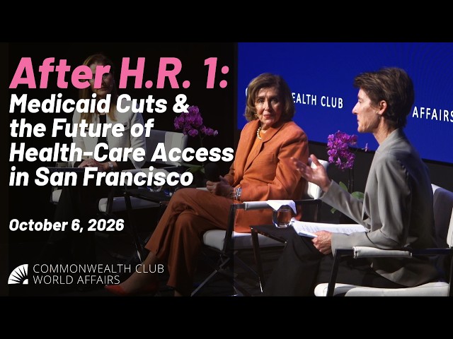 After H.R. 1: Medicaid Cuts & the Future of Health-Care Access in San Francisco