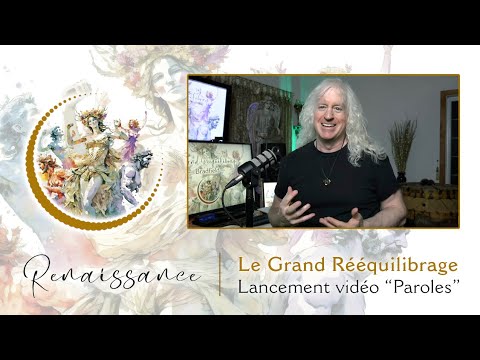 Partage en DIRECT pour lancer la vidéo PAROLES "Le Grand Rééquilibrage"