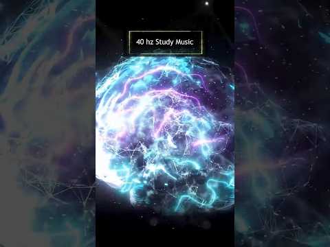 40 hz Study Music