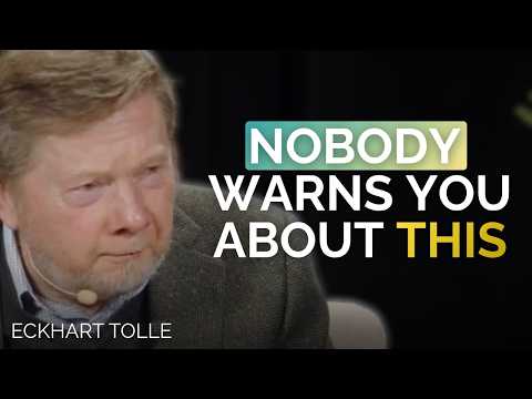 Why nobody prepares you for this part of life | Eckhart Tolle