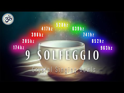 All 9 Solfeggio Frequencies Crystal Singing Bowls, Full Body Healing, Full Body Aura Cleanse