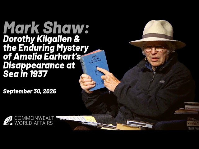 Mark Shaw: Dorothy Kilgallen & the Enduring Mystery of Amelia Earhart’s Disappearance at Sea in 1937