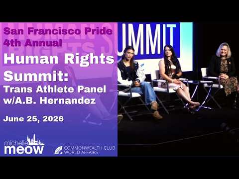 S.F. Pride 4th Annual Human Rights Summit: TRANS Inclusion in Sports