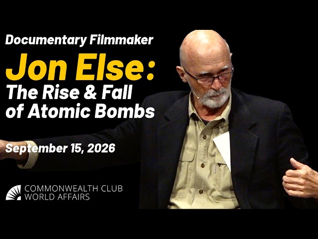 Jon Else: The Rise and Fall of Atomic Bombs
