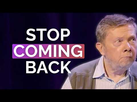 Can you improve your next life? Eckhart's answer was surprising