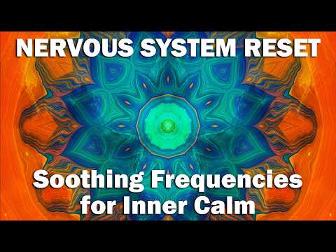 NERVOUS SYSTEM RESET: Soothing Frequencies for Inner Calm | 30 Minute Sound Bath Meditation