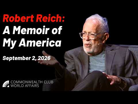 Robert Reich: A Memoir of My America