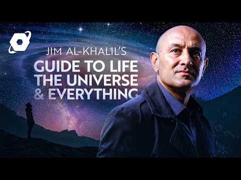 Jim Al-Khalili's Guide To Life: Universe And Everything