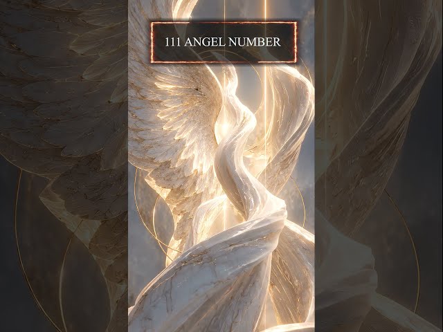 111 ANGEL NUMBER | Spiritual Awakening & Divine Energy